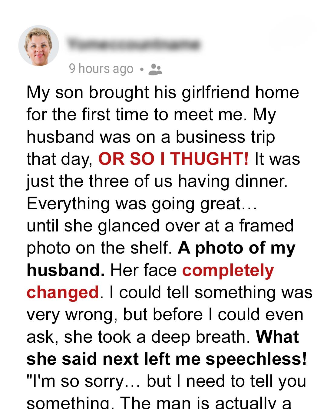 My Son’s Girlfriend Recognized My Husband in a Family Photo — Her Confession Changed Everything