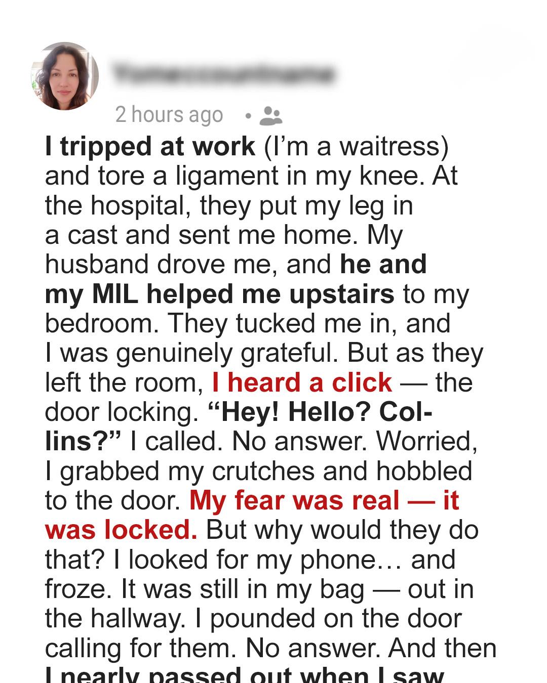 They Locked Me in My Room After I Was Injured — So I Turned the Tables on My Husband and His Mother