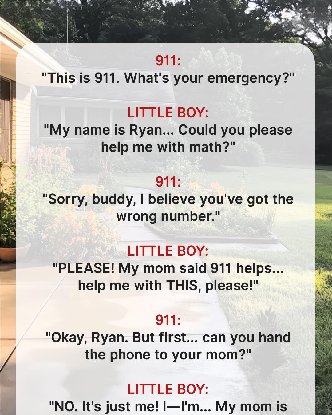 Boy Calls 911 for Math Help—Police Discover a Life-Threatening Situation Instead