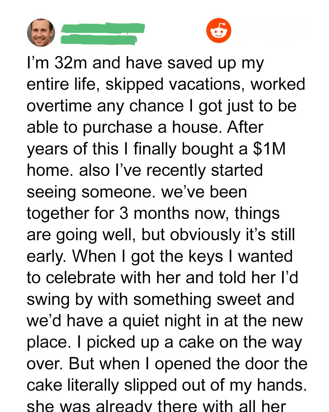 I Finally Bought My First Home—Then My Girlfriend Pulled a Shocking Prank