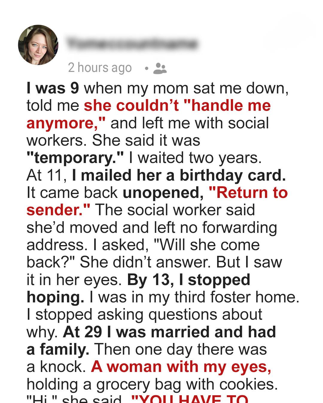 My Mom Left When I Was 9 — Two Decades Later, She Came Back Asking for Help
