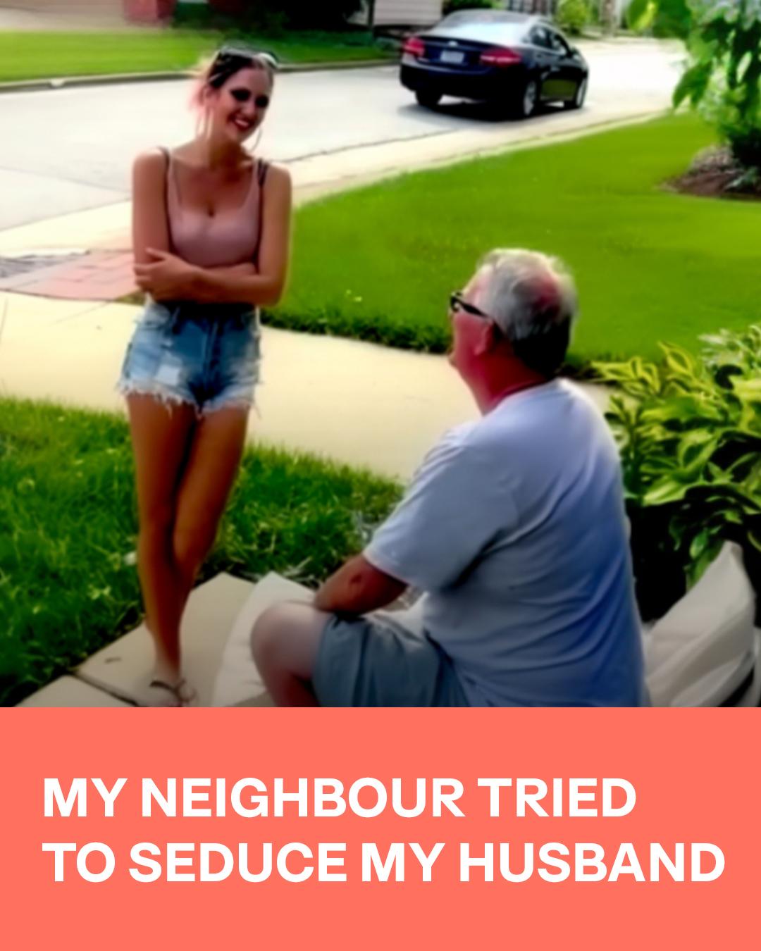 My Neighbor Tried Flirting with My Husband — She Didn’t Expect Me to Outsmart Her