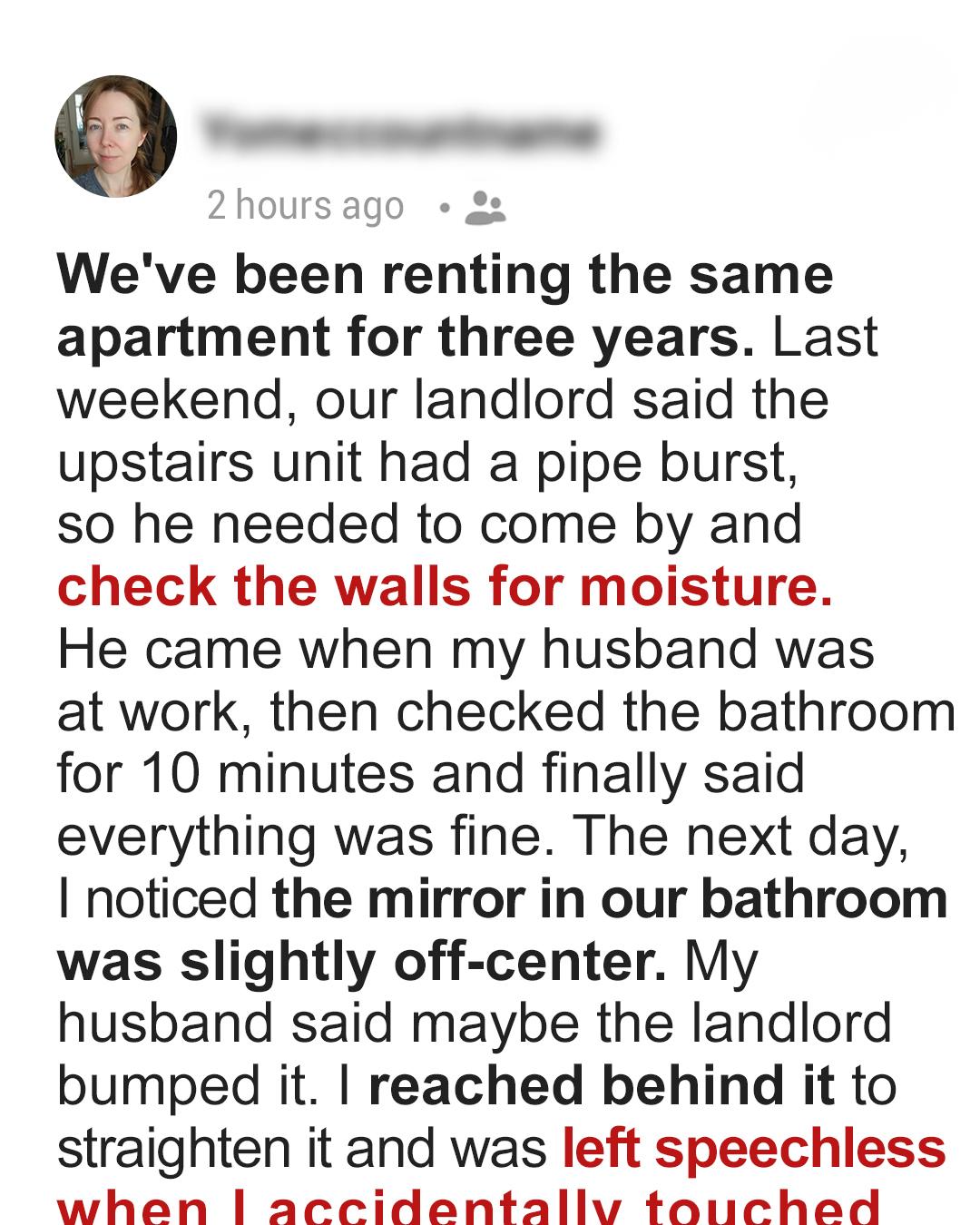 Our Landlord Said He Was Checking for Water Damage — What We Found Nearly Cost My Husband His Job