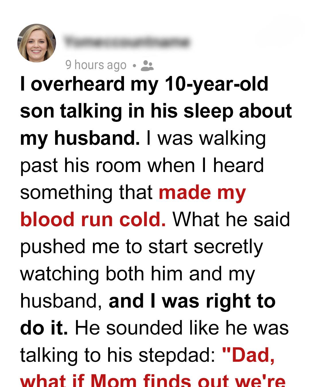 My Son’s Sleep Talk Revealed a Secret That Changed Everything