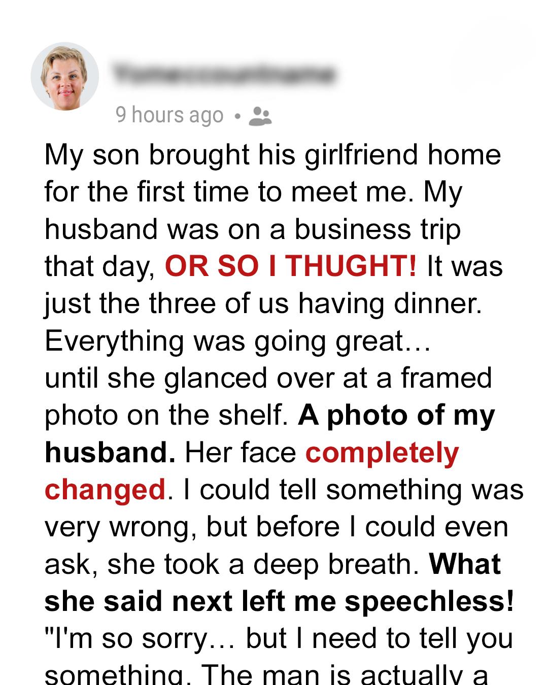My Son’s Girlfriend Recognized My Husband — What She Revealed Shattered Our Family