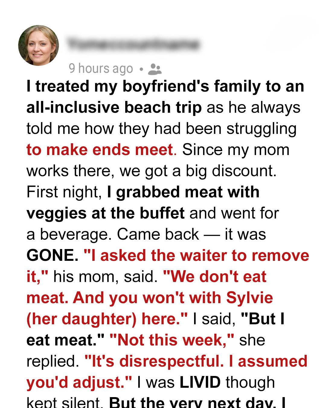 I Paid for a Family Vacation — Then My Boyfriend’s Mom Tried to Control What I Ate