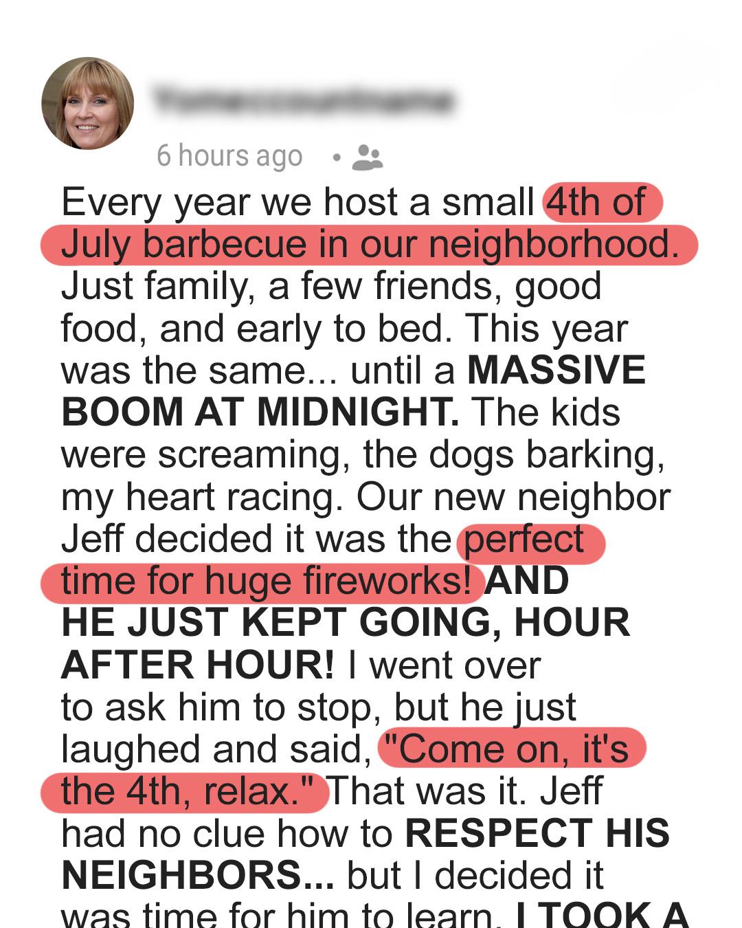 My Neighbor’s Fireworks Ruined Our Night — So I Taught Him a Lesson He Won’t Forget