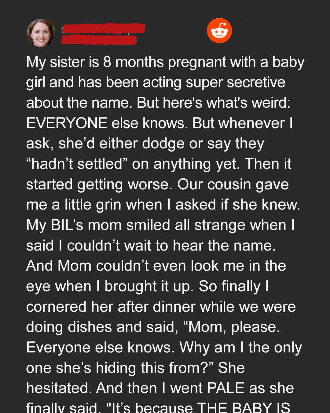 My Sister Refused to Share Her Baby’s Name — When I Found Out the Reason, I Was Speechless