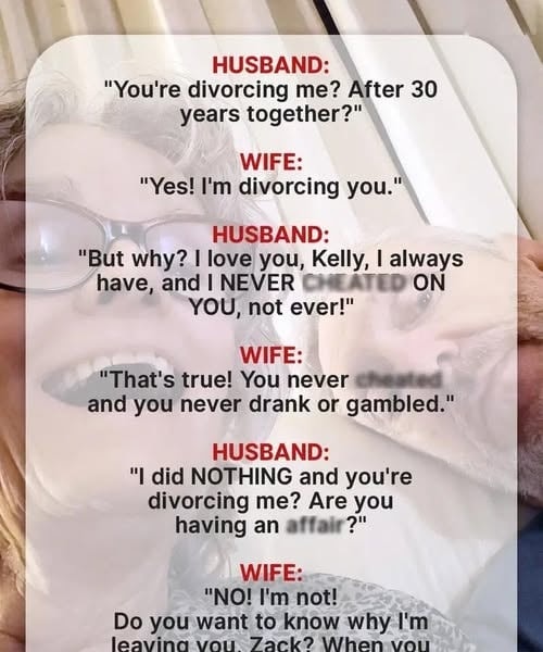 She Asked for a Divorce After 30 Years — Even Though He Did ‘Nothing’ Wrong