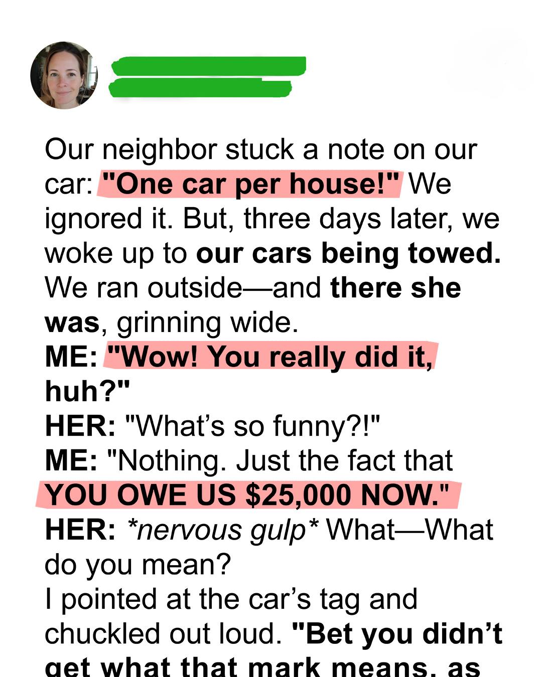 Our Neighbor Had Our Cars Towed — But She Didn’t Expect This Outcome