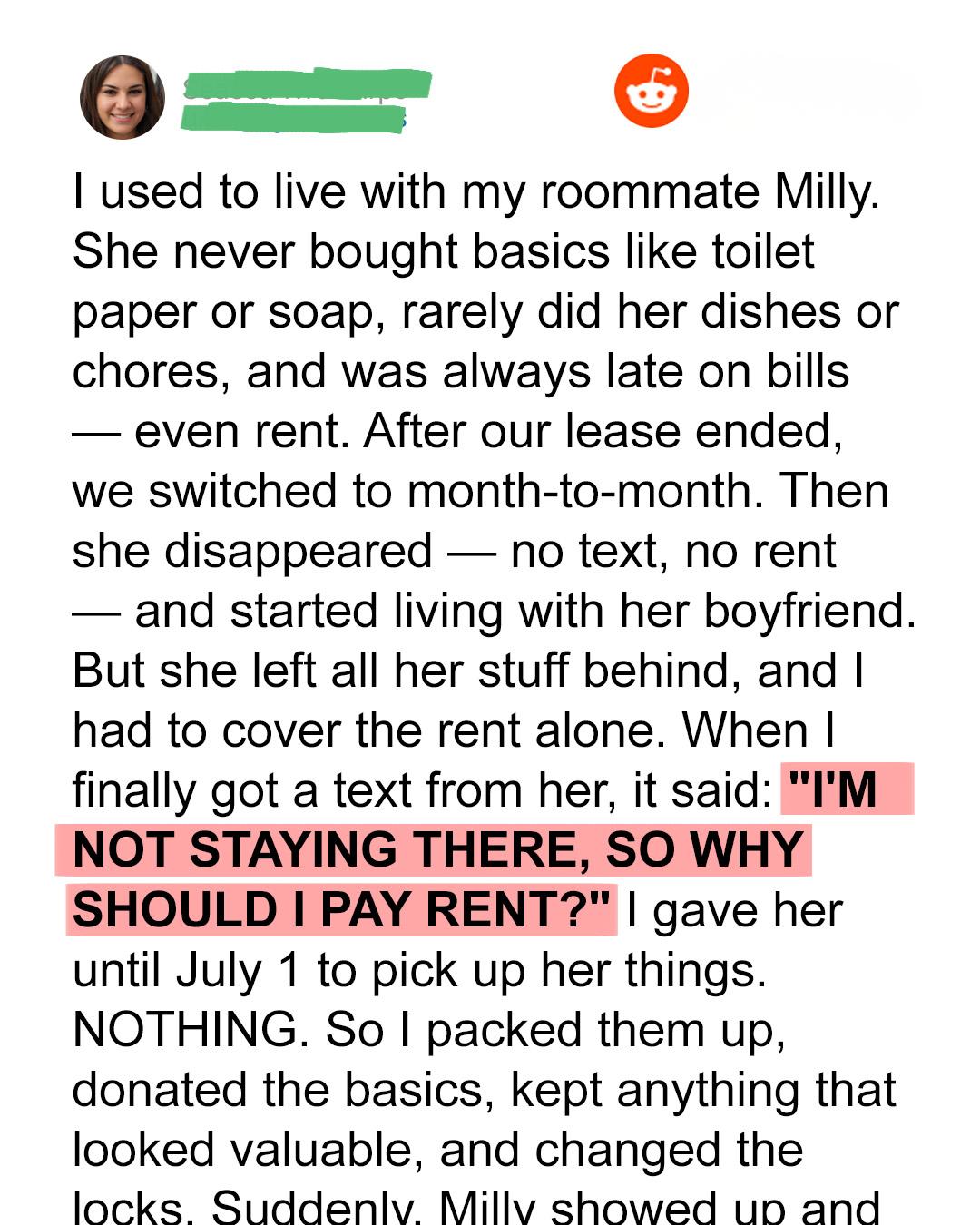 My Roommate Ditched the Rent and Ghosted Me — So I Took Matters into My Own Hands