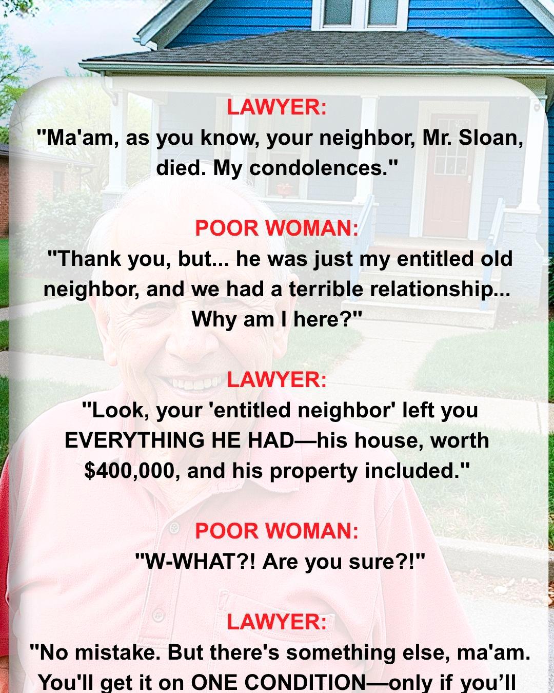 He Left Me His House—But One Condition Changed Everything