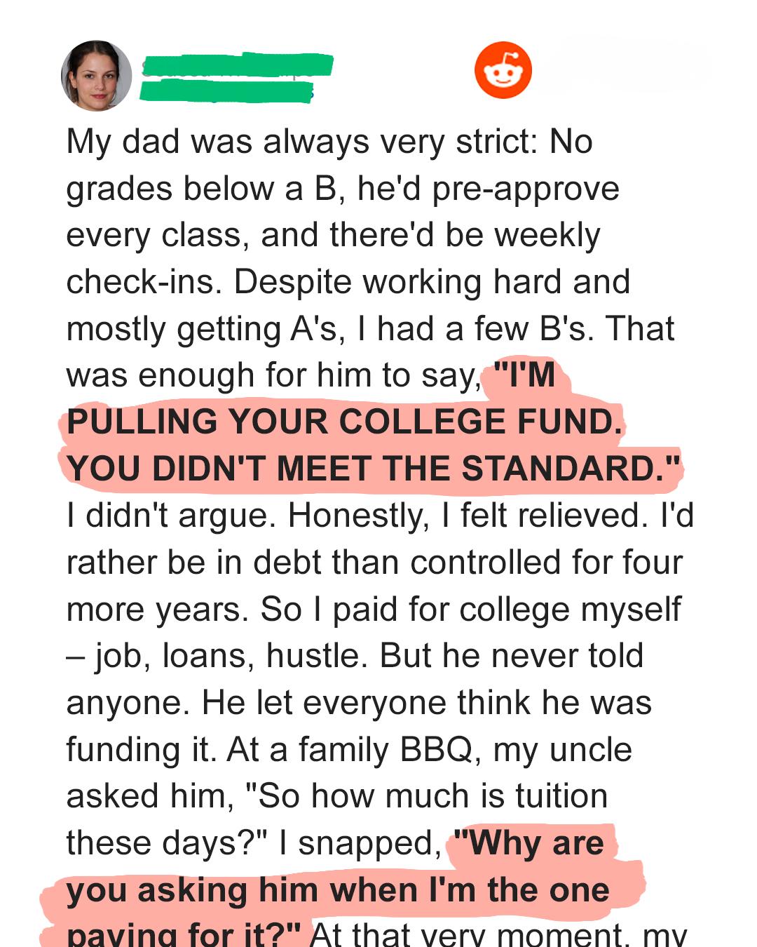 My Dad Canceled My College Fund Over One B — So I Told Everyone the Truth