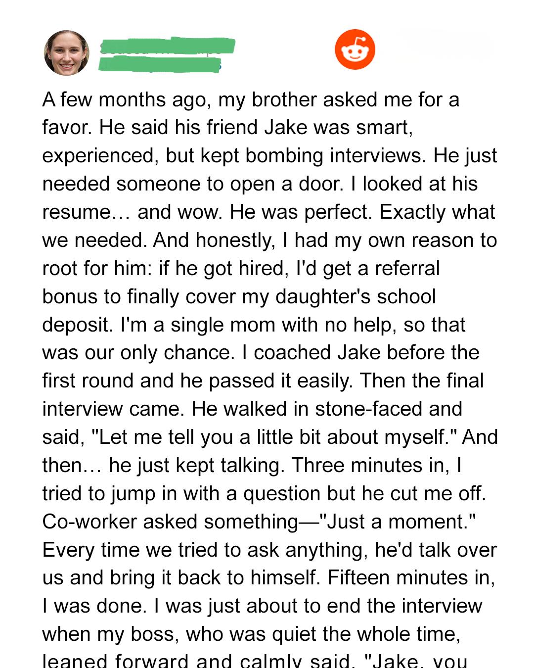 I Helped My Brother’s Friend Get a Job — But His Interview Went Off the Rails