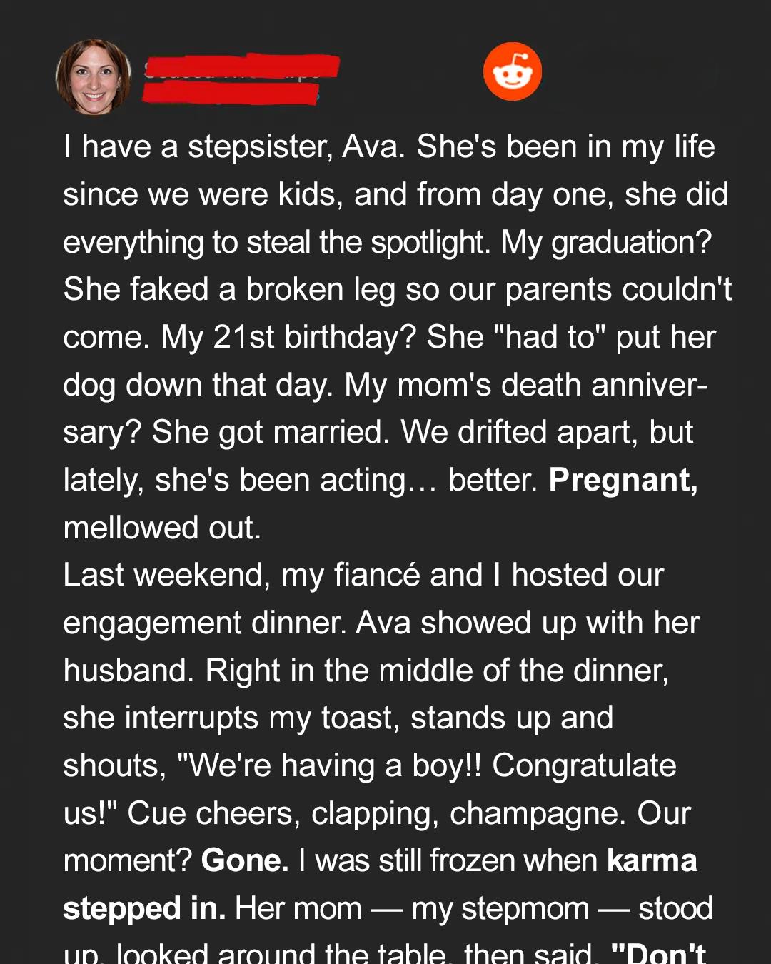 My Stepsister Crashed My Engagement Dinner — Then Karma Gave Her a Lesson She Won’t Forget