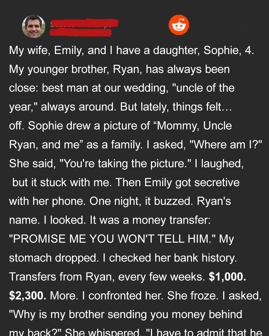 The Secret Behind My Brother’s Money Transfers to My Wife Left Me Speechless
