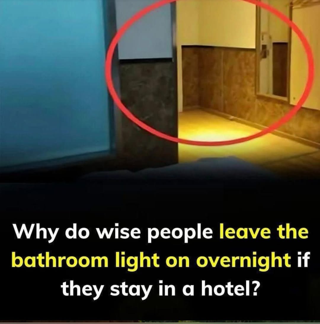 Why You Should Always Leave the Bathroom Light On When Sleeping in a Hotel Why You Should Always Leave the Bathroom Light On When Sleeping in a Hotel