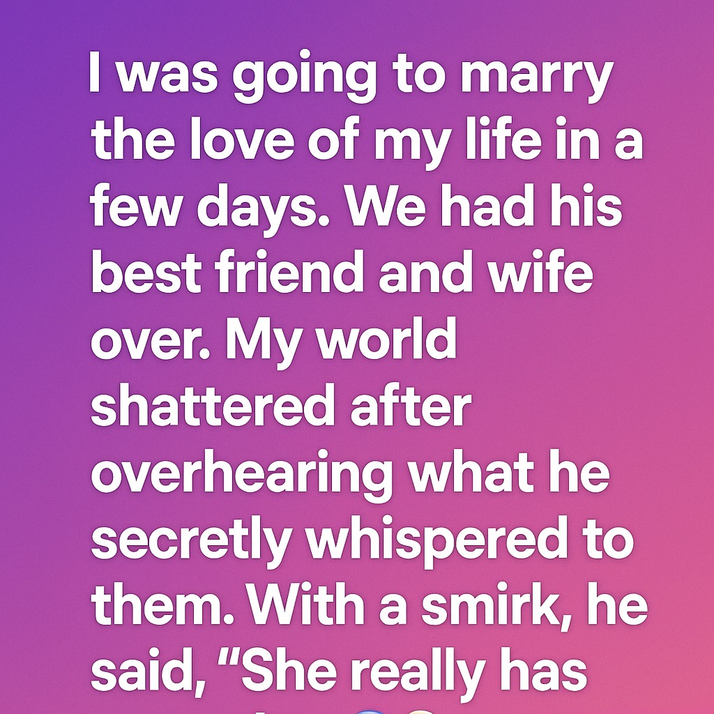 The Whisper I Overheard That Made Me Question Everything Before My Wedding