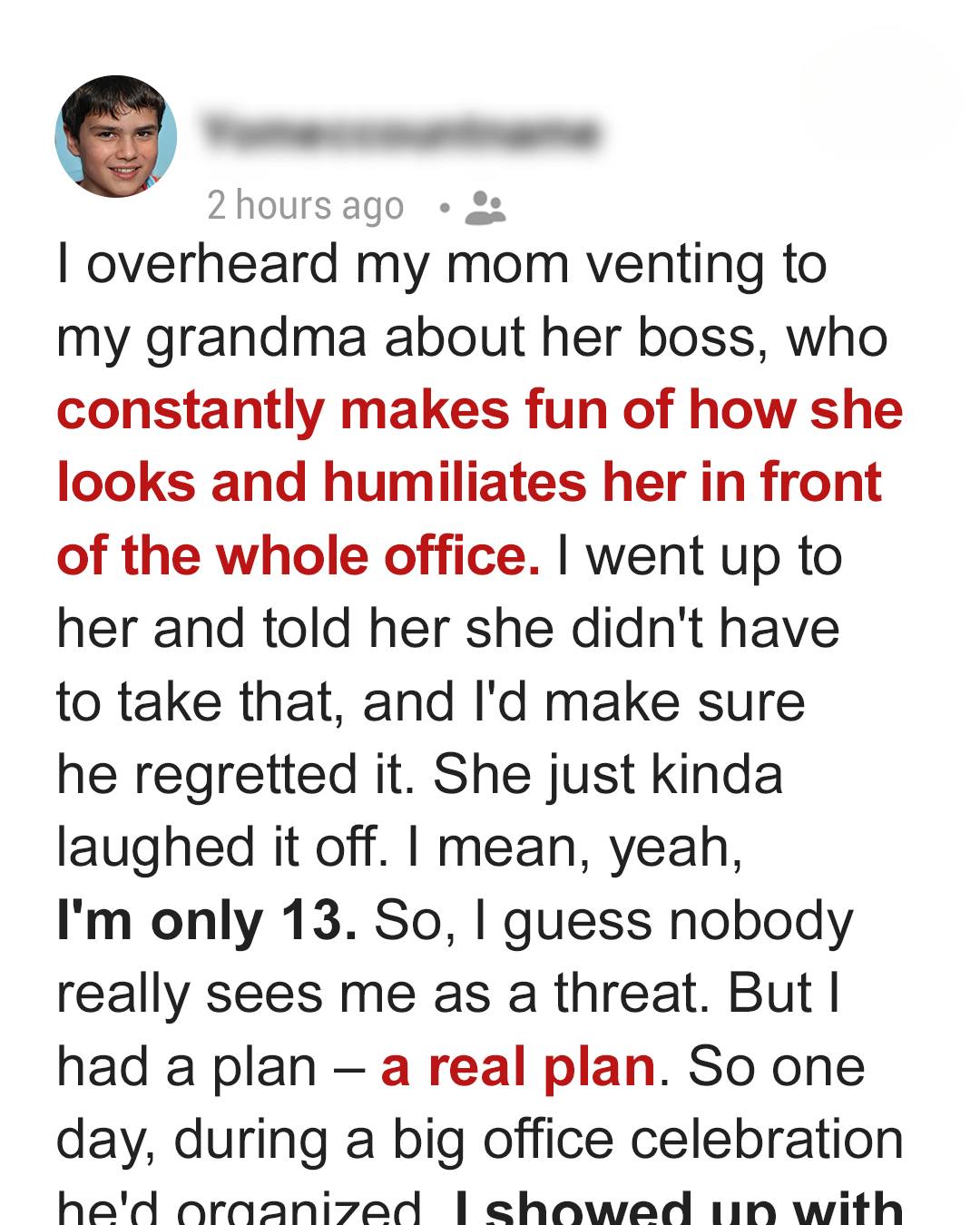 I Discovered My Mom’s Boss Was Disrespecting Her — So I Decided to Confront Him in Front of Everyone at His Office