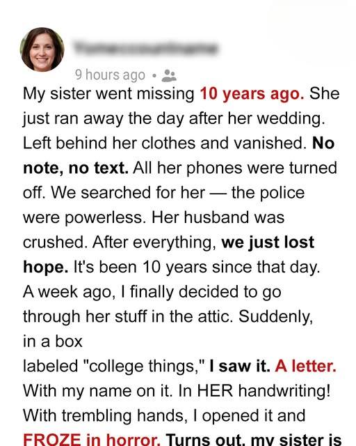 My Sister Vanished After Her Wedding Night – Ten Years Later, a Hidden Letter Revealed the Truth