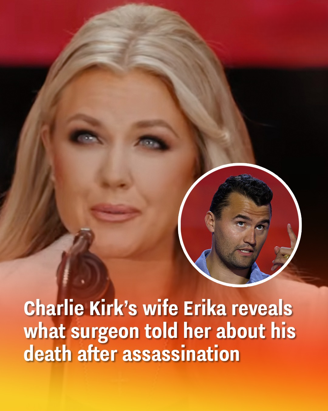 Erika Kirk Opens Up About Her Husband’s Final Moments and Shares Surgeon’s Comforting Words