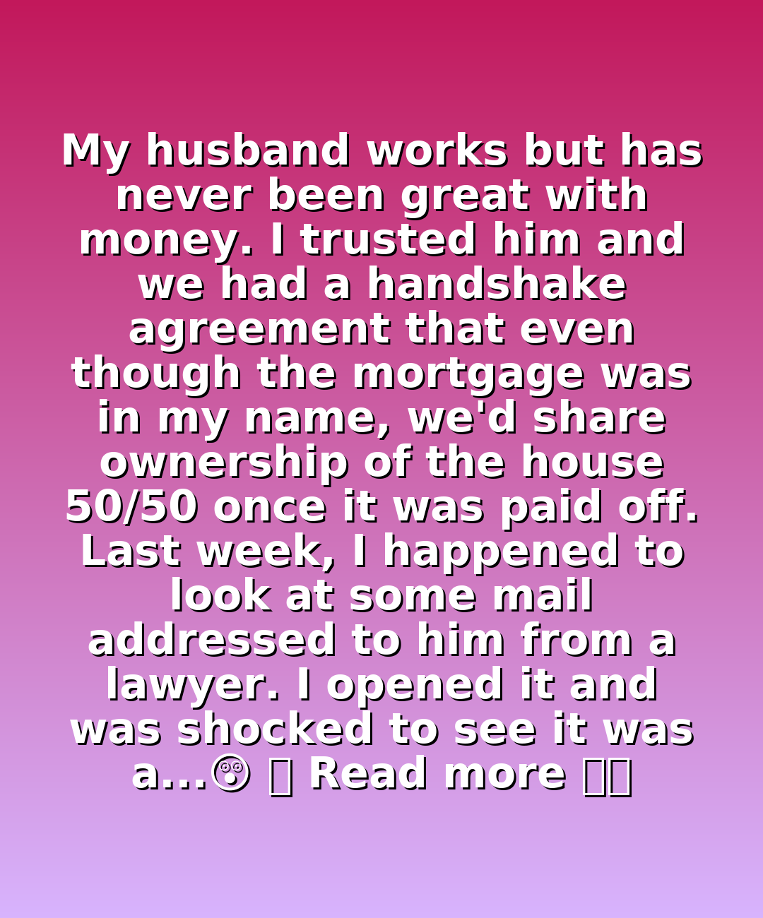 The Day I Learned That Trust Matters More Than Any House