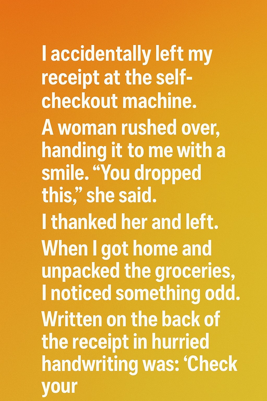 A Stranger’s Note on My Grocery Receipt Changed My Day — and Maybe My Faith in People