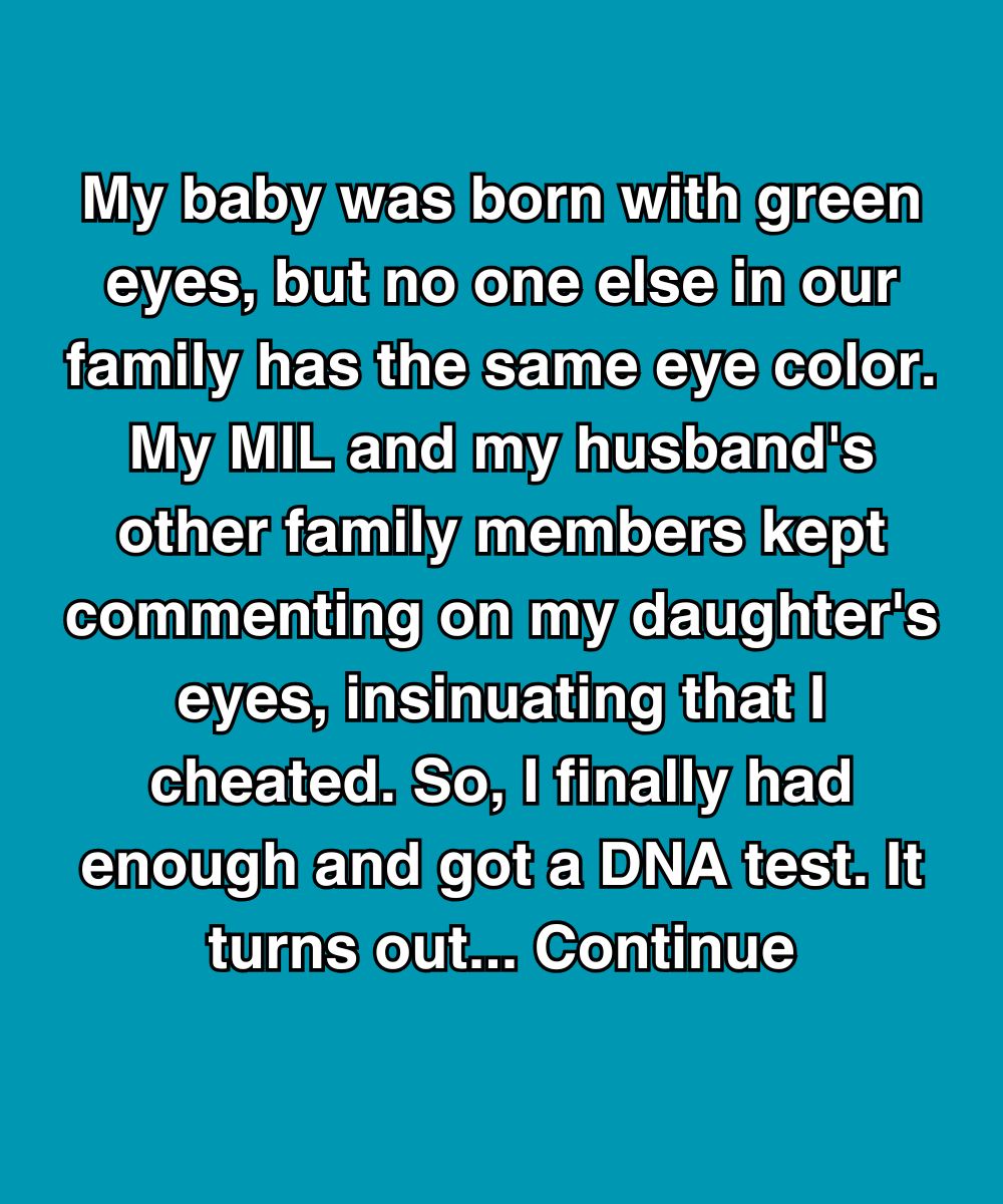 When My Baby Was Born With Green Eyes, Everyone Had Questions — Until the Truth Came Out When My Baby Was Born With Green Eyes, Everyone Had Questions — Until the Truth Came Out