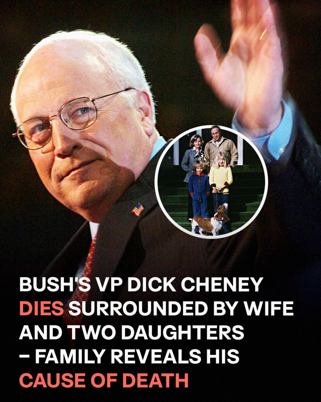 Former U.S. Vice President Dick Cheney Passes Away at 84: A Look Back at His Life and Legacy