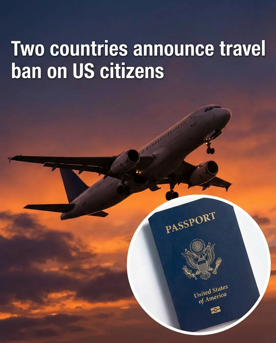Two Nations Update Entry Rules for U.S. Travelers, Highlighting Shifts in Global Mobility